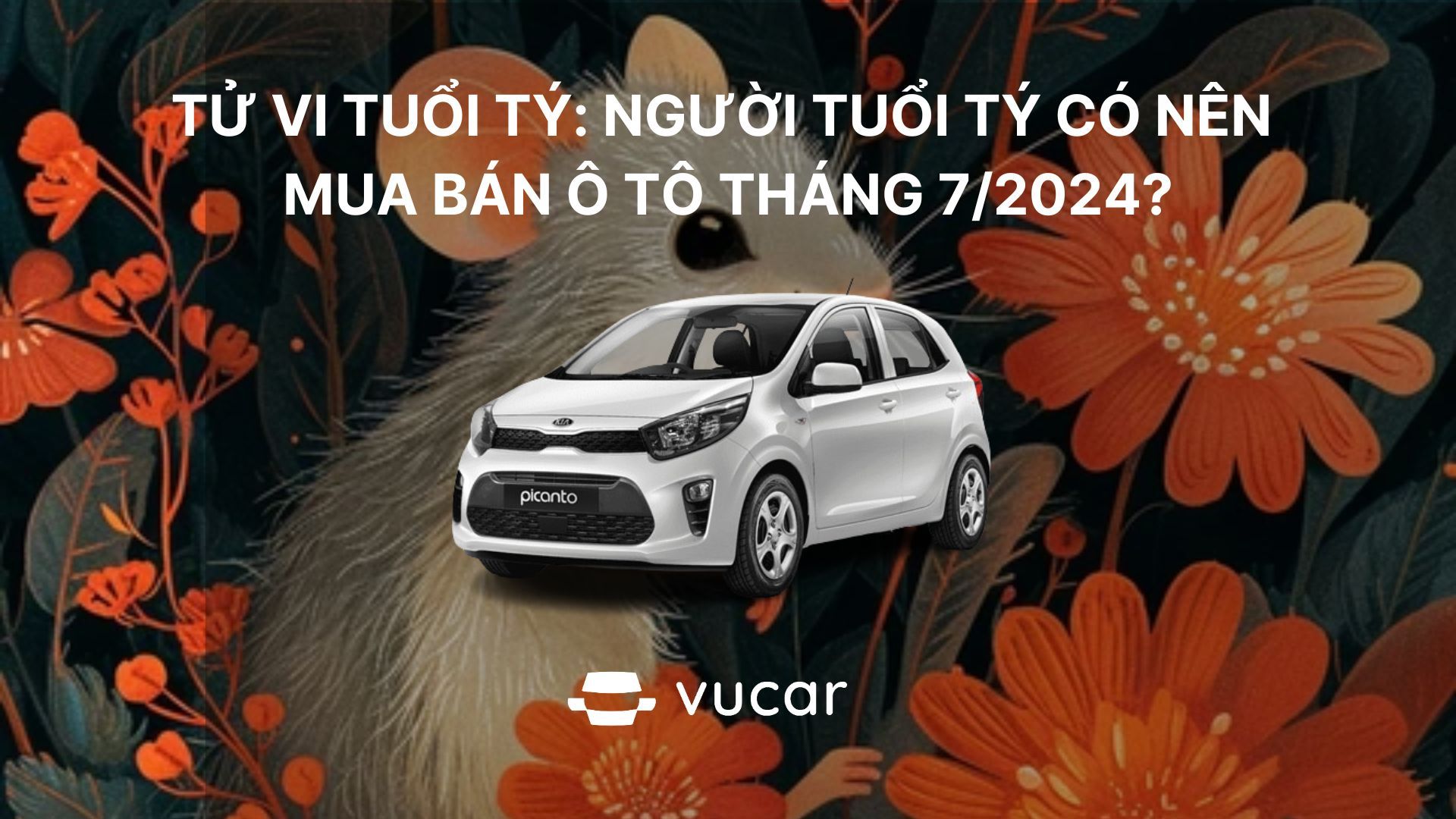 Tử vi tuổi Tý: Người tuổi Tý có nên mua bán ô tô Tháng 7/2024?