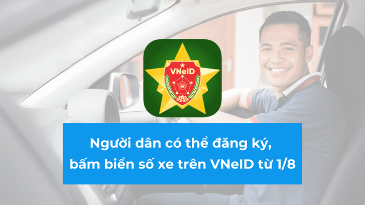 đăng ký bấm biển qua VNeID từ 1/8.png
